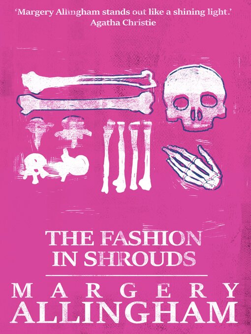 Title details for The Fashion in Shrouds by Margery Allingham - Wait list